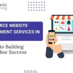 Ecommerce Website Development Services in Delhi