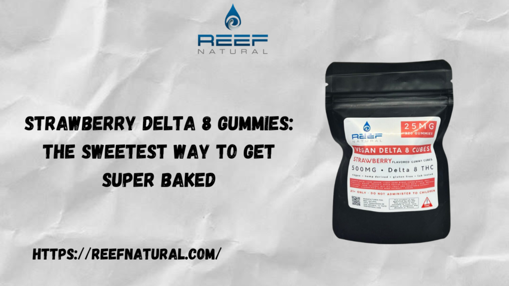 Strawberry Delta 8 Gummies