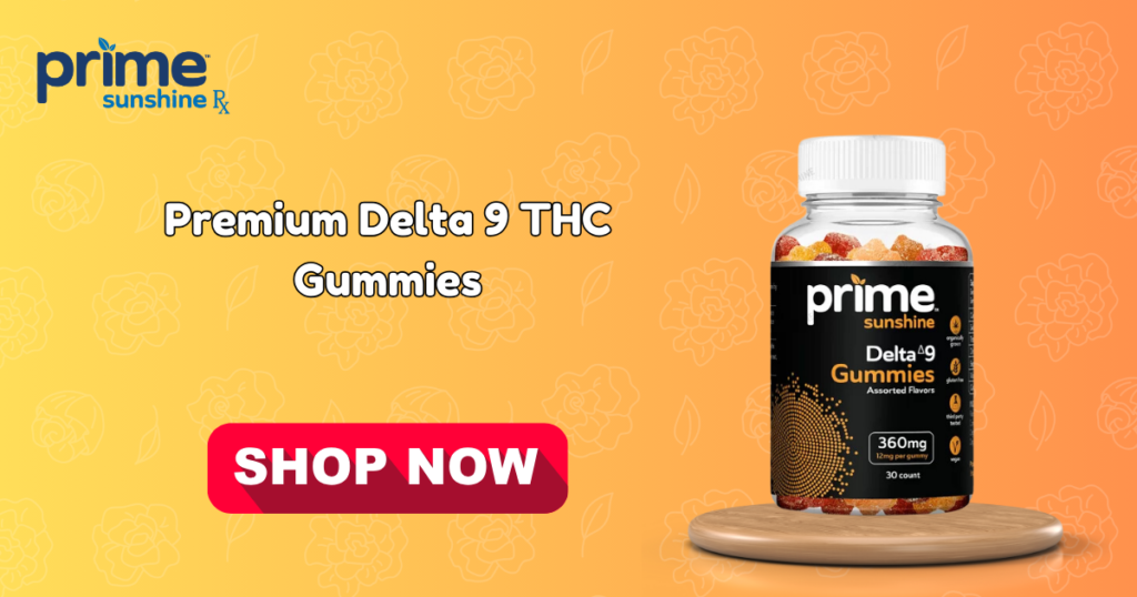 Premium Delta 9 THC Gummies