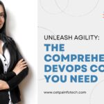 Unleash Agility: The Comprehensive DevOps Course You Need - CETPA Infotech