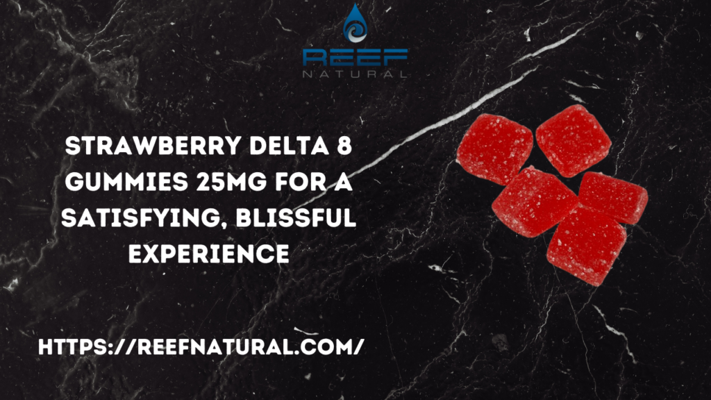 Strawberry Delta 8 Gummies