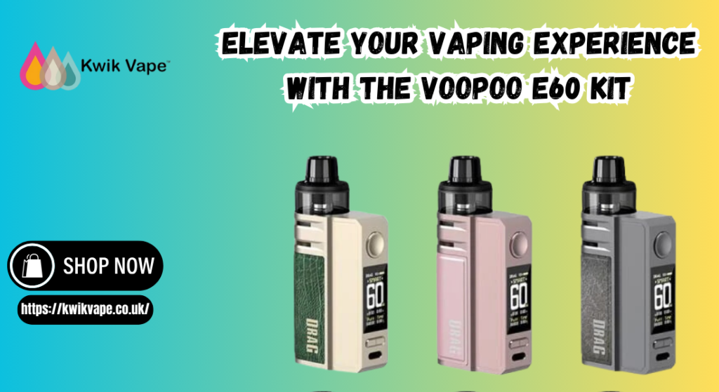 VOOPOO E60 Kit