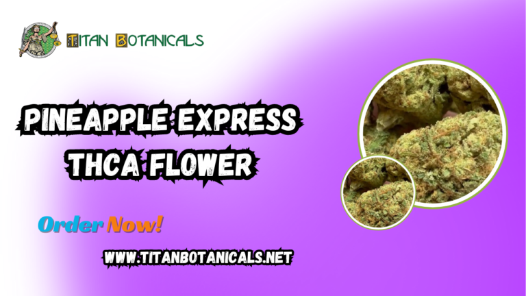 Pineapple Express THCA Flower