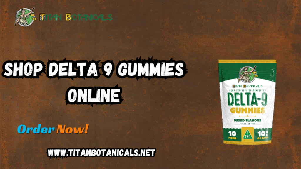 Shop Delta 9 Gummies Online