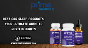 Best CBD Sleep Products