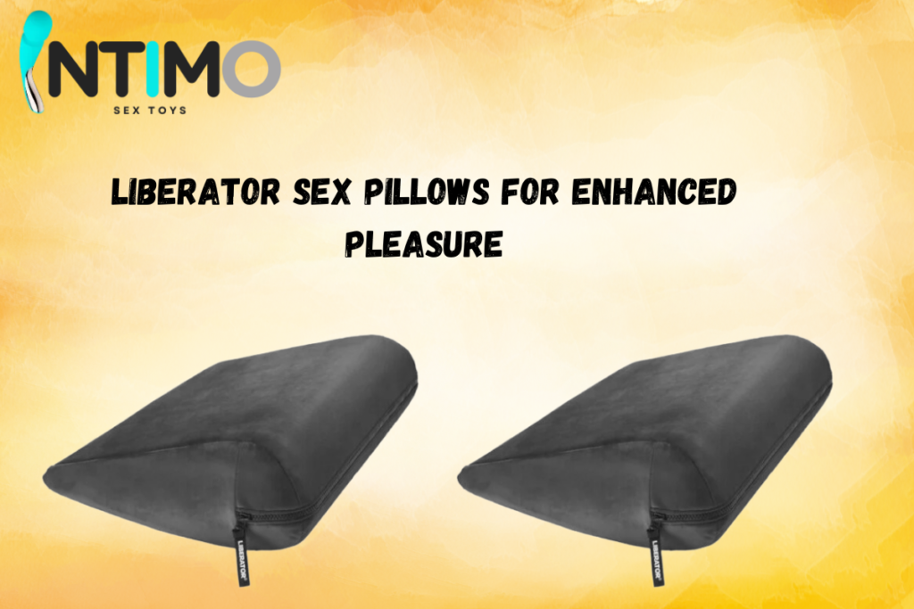 Liberator Sex Pillows for Enhanced Pleasure