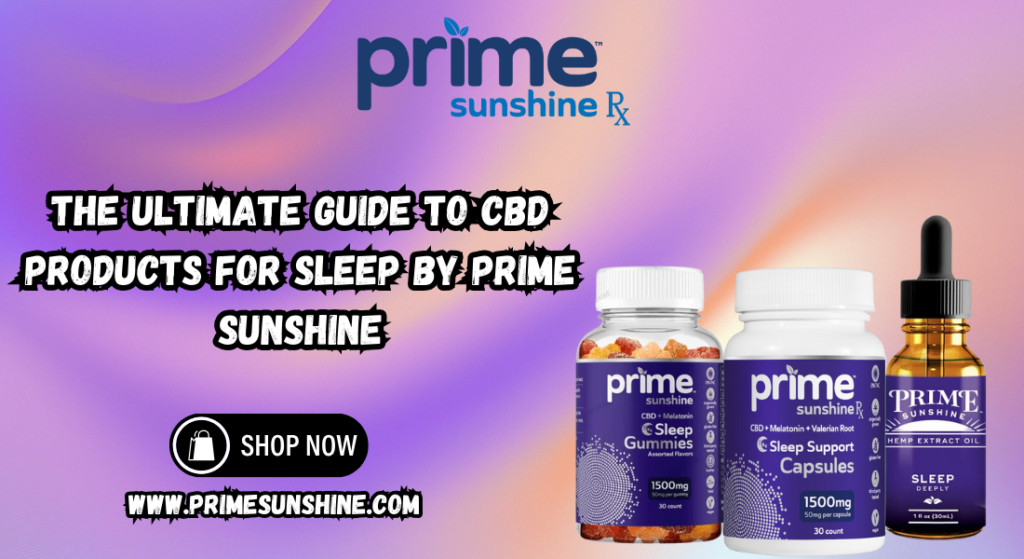 CBD Products for Sleep