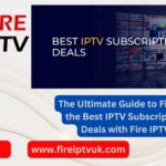 IPTV Subscription Deals