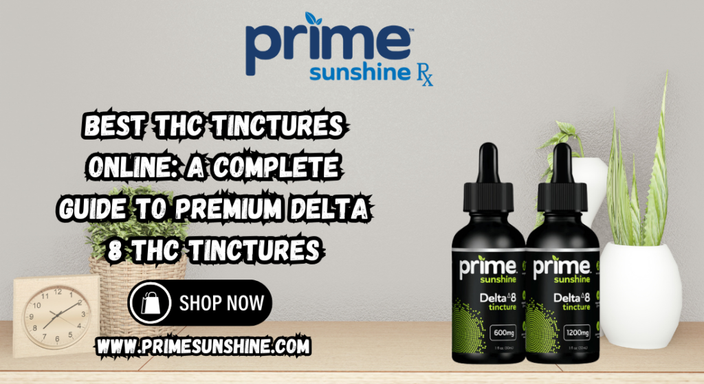 Best THC Tinctures Online