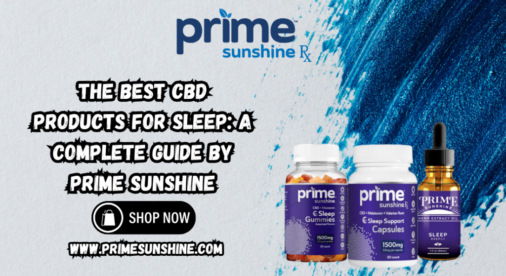 CBD Products for Sleep