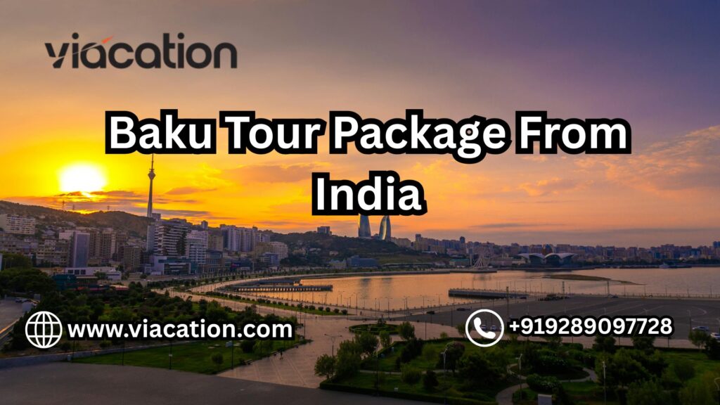 Baku Tour Packages