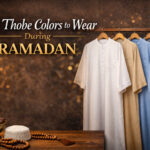 Best Thobe Colors to Wear During Ramadan