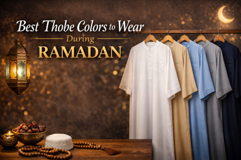 Best Thobe Colors to Wear During Ramadan