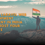 How a Laravel Web Development Company in India Can Boost Your Website