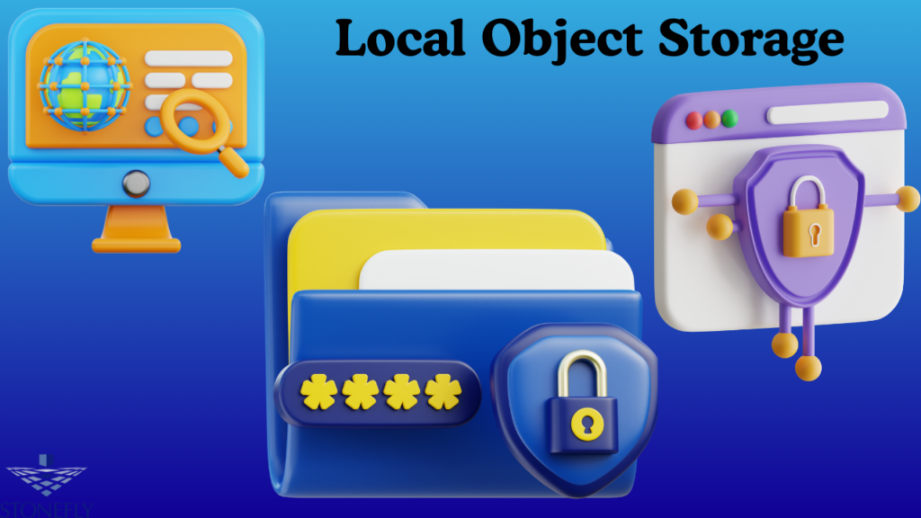 Local Object Storage