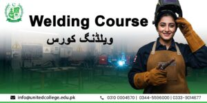 A woman in welding gear, smiling, stands in a workshop with glowing welding equipment. Text reads "Welding Course" in English and Urdu. Contact details below.