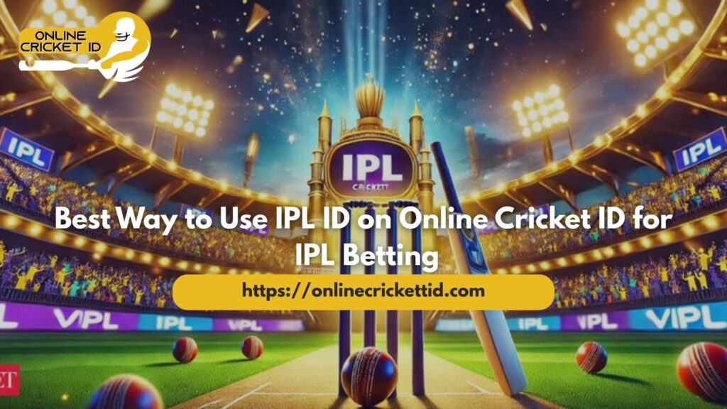 Best Way to Use IPL ID on Online Cricket ID for IPL Betting banner featuring a grand cricket stadium under bright floodlights, a golden IPL trophy in the center with “IPL Cricket” logo, cheering crowd in the background, cricket bat and balls on the pitch, Online Cricket ID logo in the top left corner, and website link https://onlinecricketid.com displayed prominently in a yellow bar.