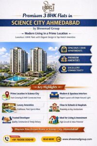 Premium 3 BHK Flat in Science City Ahmedabad - Shreemad Group