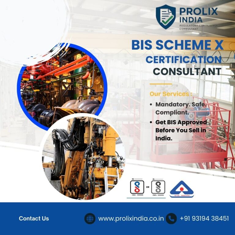 BIS Scheme X Certification Consultant services by Prolix India showing industrial machinery and BIS compliance support for manufacturers and importers in India.