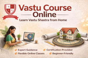 Vastu Course Online