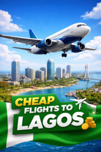Cheap Flights to Lagos – Best Deals from UK (2026 Guide)