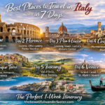 Best Places to Travel in Italy in 7 Days Realistic Itinerary