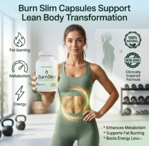Burn Slim Capsules Support Lean Body Transformation