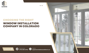 Choosing the Right Window Installation Company in Colorado