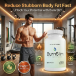 Burn Slim Capsules Help Reduce Stubborn Body Fat Fast