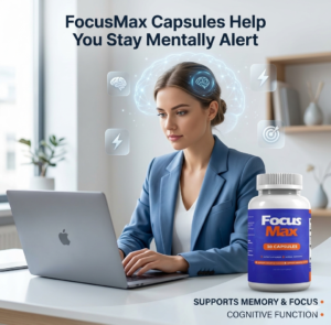 FocusMax Capsules Help You Stay Mentally Alert