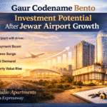 Gaur Codename Bento Investment Potential After Jewar Airport Growth