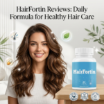 HairFortin Reviews Daily Formula for Healthy Hair Care