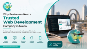 Businesses partnering with a trusted web development company in Noida to build responsive, secure, and user-friendly websites that support digital growth and online success.