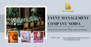 Event Management Company Delhi NCR Wedding Planner Delhi NCR Event Management Company Gurgaon Event Management Company Noida Corporate event management company in Delhi ncr Corporate Event Management Company India Corporate Offsite Planner India