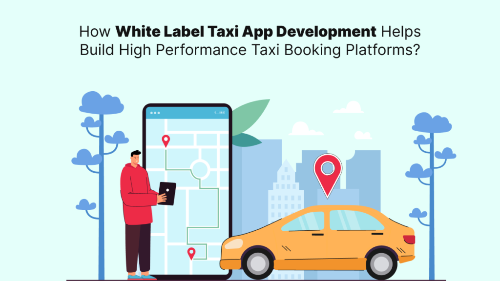 White Label Taxi App Development