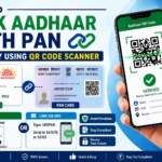 How to Link Aadhaar with PAN & Verify Using QR Code Scanner