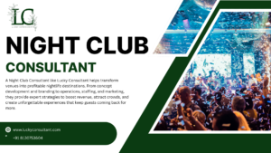 Night Club Consultant