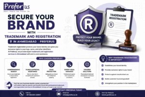 Secure Your Brand with Trademark and Registration in Ahmedabad Preferus