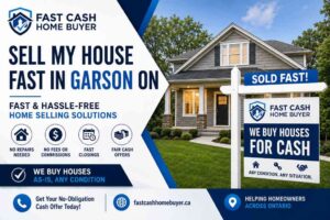Sell My House Fast in Garson ON