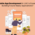 Mobile App Development In UAE