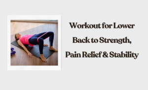 Workout for Lower Back