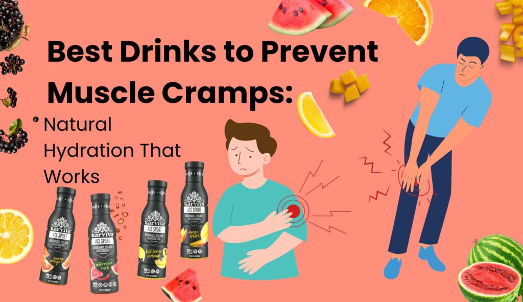 best drinks to prevent muscle cramps