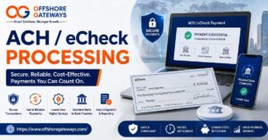 ACH and eCheck Processing