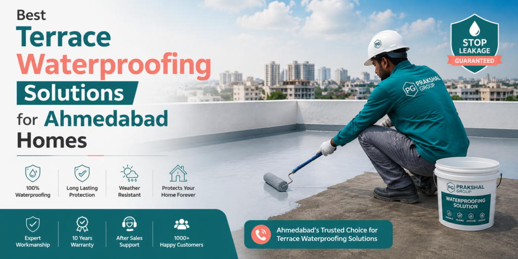 Best Terrace Waterproofing Solutions for Ahmedabad Homes