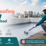 Best Terrace Waterproofing Solutions for Ahmedabad Homes