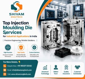 Injection Moulding Die in India Shivam Engitech