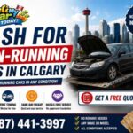 Cash for Non-Running Cars In Calgary