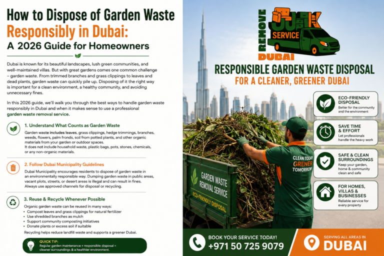 How to Dispose of Garden Waste Responsibly in Dubai A 2026 Guide for Homeowners