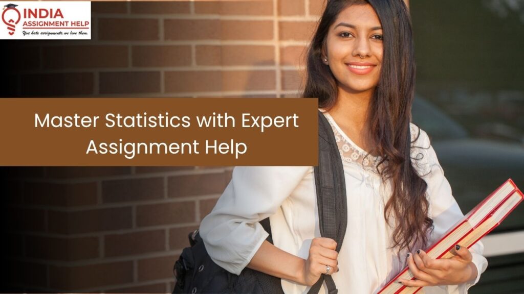 Master Statistics with Expert Assignment Help