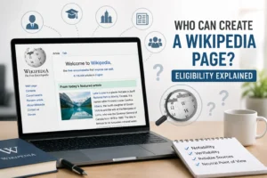 Who Can Create a Wikipedia Page